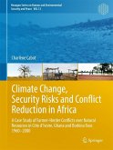 Climate Change, Security Risks and Conflict Reduction in Africa (eBook, PDF)