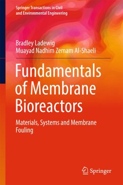 Fundamentals of Membrane Bioreactors (eBook, PDF) - Ladewig, Bradley; Al-Shaeli, Muayad Nadhim Zemam