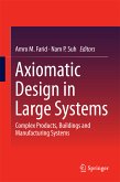 Axiomatic Design in Large Systems (eBook, PDF)