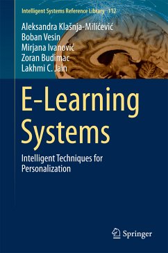 E-Learning Systems (eBook, PDF) - Klašnja-Milićević, Aleksandra; Vesin, Boban; Ivanović, Mirjana; Budimac, Zoran; Jain, Lakhmi C.