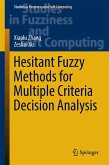 Hesitant Fuzzy Methods for Multiple Criteria Decision Analysis (eBook, PDF)
