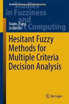 Hesitant Fuzzy Methods for Multiple Criteria Decision Analysis (eBook, PDF) - Zhang, Xiaolu; Xu, Zeshui