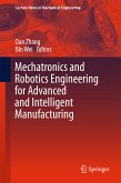 Mechatronics and Robotics Engineering for Advanced and Intelligent Manufacturing (eBook, PDF)