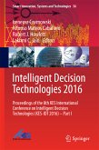 Intelligent Decision Technologies 2016 (eBook, PDF)