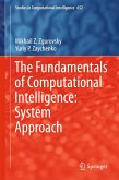 The Fundamentals of Computational Intelligence: System Approach (eBook, PDF)
