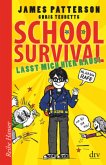 Lasst mich hier raus! / School Survival Bd.2