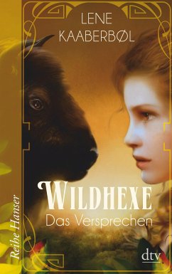 Das Versprechen / Wildhexe Bd.6 - Kaaberbøl, Lene