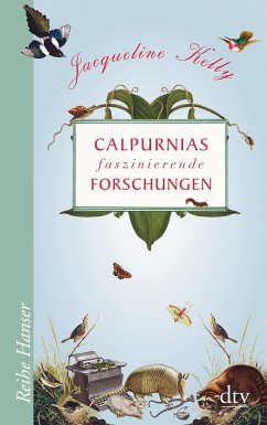 Calpurnias faszinierende Forschungen - Kelly, Jacqueline