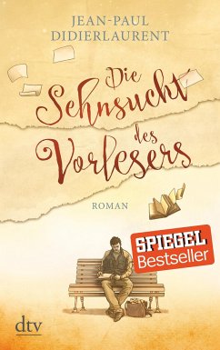 Die Sehnsucht des Vorlesers - Didierlaurent, Jean-Paul