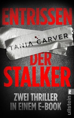 Entrissen / Der Stalker (eBook, ePUB) - Carver, Tania