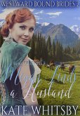 Mail Order Bride - Megan Finds a Husband (Westward Bound Brides, #2) (eBook, ePUB)