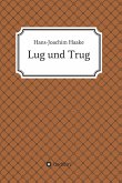 Lug und Trug (eBook, ePUB)