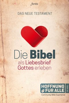 Die Bibel als Liebesbrief Gottes erleben (eBook, ePUB)