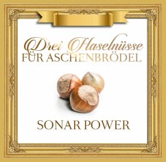 Drei Haselnüsse Für Aschenbrödel - Sonar Power