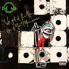 We Got It From Here...Thank You 4 Your Service - A Tribe Called Quest