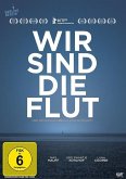 Wir sind die Flut