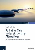 Palliative Care in der stationären Altenpflege (eBook, PDF)