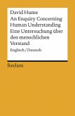 An Enquiry Concerning Human Understanding / Eine Untersuchung über den menschlichen Verstand (eBook, ePUB)