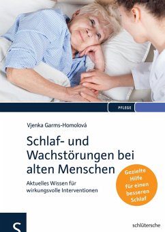 Schlaf- und Wachstörungen bei alten Menschen (eBook, PDF) - Garms-Homolová, Prof. Dr. Vjenka