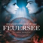 Transformation am Feuersee (MP3-Download)