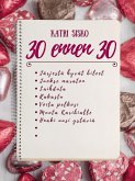 30 ennen 30 (eBook, ePUB) 30 ennen 30 (eBook, ePUB)