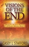 Visions of the End; Daniel's Perfect Picture of God's Master Plan (eBook, ePUB)