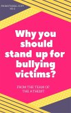 Why You Should Stand Up For Bullying Victims? (Promotional Series of The Atheist, #2) (eBook, ePUB)