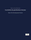 Geschichte der griechischen Literatur Geschichte der griechischen Literatur