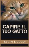 Capire il tuo gatto (eBook, ePUB)