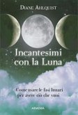 Incantesimi con la Luna (eBook, ePUB)