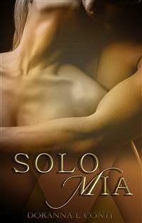 Solo mia (eBook, ePUB) - Conti, Doranna