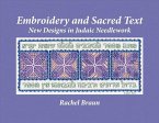 Embroidery and Sacred Text: New Designs in Judaic Needlework Volume 1