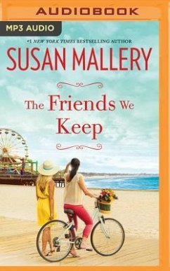 The Friends We Keep - Mallery, Susan