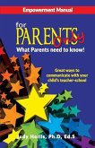 Empowerment Manual For Parents only What Parents need to know!