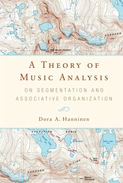 A Theory of Music Analysis - Hanninen, Dora A