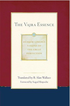 The Vajra Essence - Lingpa, Dudjom; Wallace, B. Alan