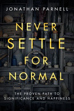 Never Settle for Normal - Parnell, Jonathan