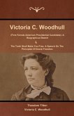 Victoria C. Woodhull (First Female American Presidential Candidate)