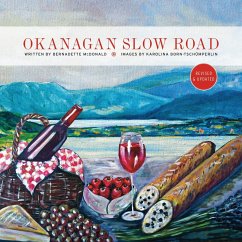 Okanagan Slow Road - Mcdonald, Bernadette