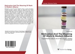Motivation And The Meaning Of Work In Modern Albania