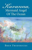 Kavanna, Mermaid Angel of the Ocean Kavanna, Mermaid Angel of the Ocean