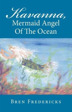 Kavanna, Mermaid Angel of the Ocean - Fredericks, Bren