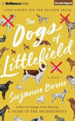 The Dogs of Littlefield - Berne, Suzanne