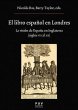 El libro español en Londres : la... - Bild 1