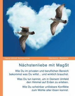Nächstenliebe mit MagSt - Schachtner, Hans-Ulrich