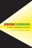 AFRICAN FILMMAKING