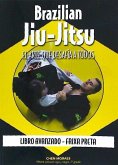 Brazilian Jiu-Jitsu : libro avanzado : Faixa Preta