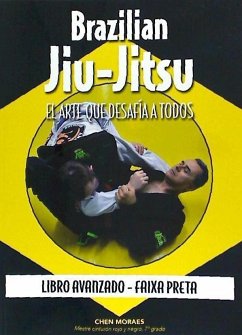 Brazilian Jiu-Jitsu : libro avanzado : Faixa Preta - Moraes, Almir Itajahy de