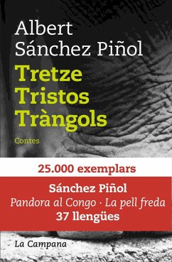 Tretze tristos tràngols - Sánchez Piñol, Albert