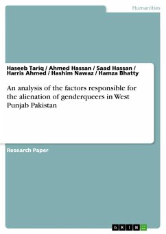 An analysis of the factors responsible for the alienation of genderqueers in West Punjab Pakistan - Tariq, Haseeb;Hassan, Ahmed;Bhatty, Hamza